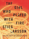 Cover image for The Girl Who Played with Fire